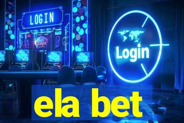 ela bet